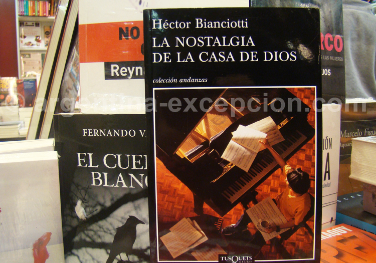 Hector Bianchiotti, La Nostalgie de la maison de Dieu (2003) Hector Bianchiotti, La Nostalgie de la maison de Dieu (2003)